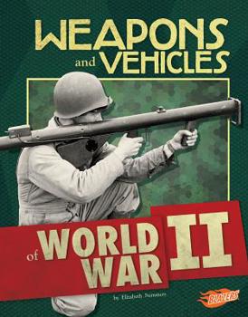 Hardcover Weapons and Vehicles of World War II Book