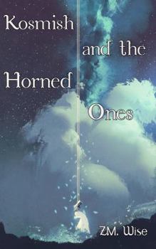 Paperback Kosmish: and the Horned Ones Book