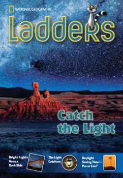 Paperback Ladders Non-Common Core 5: Catch the Light (one-below; Science) (Ladders, Non-common Core 5 One-below) Book