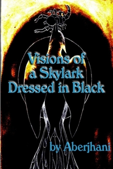 Paperback Visions of a Skylark Dressed in Black Book