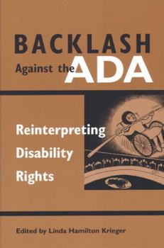 Hardcover Backlash Against the ADA: Reinterpreting Disability Rights Book