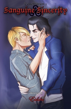 Paperback Sanguine Sincerity (Tenebrarum 1): A Vampire Erotic Romance Thriller Book
