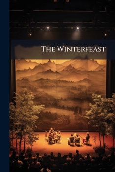 Paperback The Winterfeast: With Illus. From Scenes in the Play Book