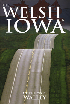 Hardcover The Welsh in Iowa Book