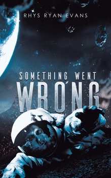 Paperback Something Went Wrong Book