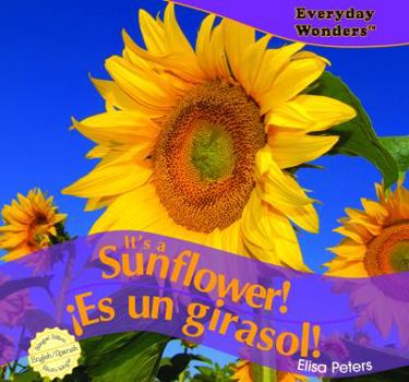 Library Binding It's a Sunflower! / ¡Es Un Girasol! Book