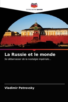 Paperback La Russie et le monde [French] Book