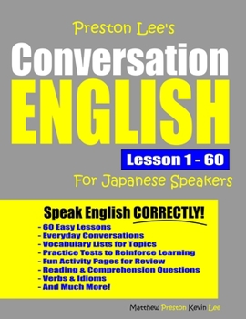 Paperback Preston Lee's Conversation English For Japanese Speakers Lesson 1 - 60 Book