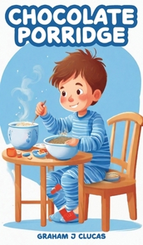 Hardcover Chocolate Porridge Book