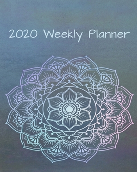 Paperback 2020 Weekly Planner: A Blue Mandala Monthly and Yearly Calendar Book