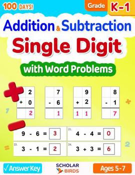 Single Digit Addition & Subtraction Math Workbook with Word Problems (Kindergarten - 1st Grade), Ages 5-7, Digits 0-20, Answer Key, 100 Practice ... Number) (Master Addition & Subtraction)