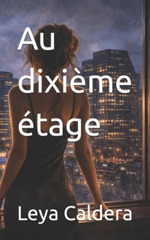 Paperback Au dixième étage (French Edition) [French] Book