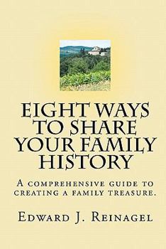 Paperback Eight Ways to Share Your Family History Book