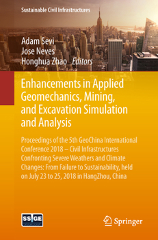 Paperback Enhancements in Applied Geomechanics, Mining, and Excavation Simulation and Analysis: Proceedings of the 5th Geochina International Conference 2018 - Book