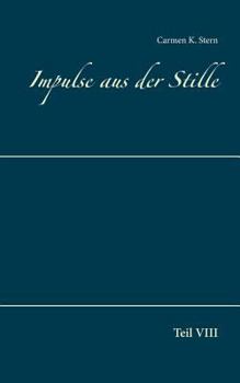 Paperback Impulse aus der Stille: Teil VIII [German] Book