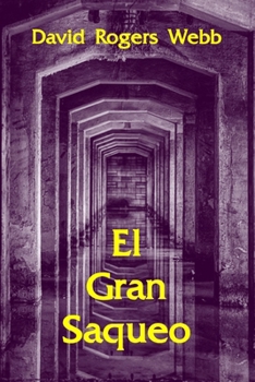 Paperback El Gran Saqueo [Spanish] Book