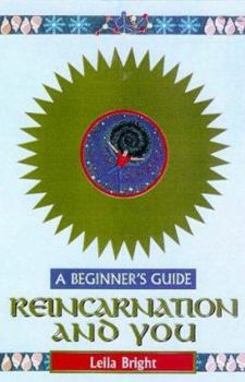 Paperback Reincarnation and You: A Beginner's Guide Book