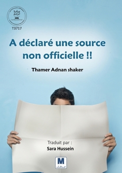Paperback A déclaré une source non officielle !! [French] Book