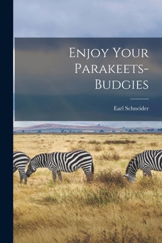 Paperback Enjoy Your Parakeets-budgies Book