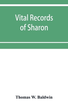 Paperback Vital records of Sharon, Massachusetts, to the year 1850 Book