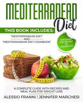 Paperback Mediterranean Diet: A complete guide with recipes and meal plan for weight loss Book