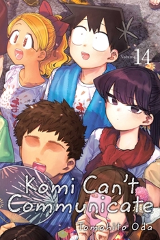 Komi Can't Communicate, Vol. 14 - Book #14 of the  [Komi-san wa, Komyush Desu.]
