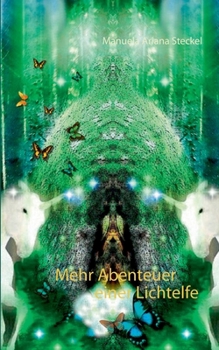Paperback Mehr Abenteuer einer Lichtelfe [German] Book