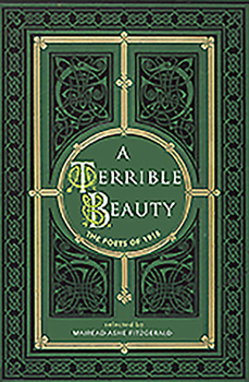 Hardcover A Terrible Beauty: Poetry of 1916 Book