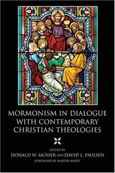 Hardcover Mormonism in Dialogue with Contemporary Christian Theologies Book