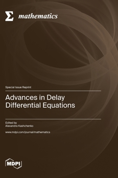 Hardcover Advances in Delay Differential Equations Book