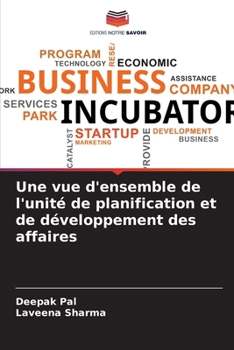 Paperback Une vue d'ensemble de l'unité de planification et de développement des affaires [French] Book