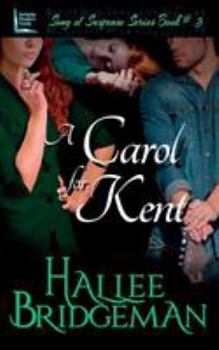 Paperback A Carol for Kent: Song of Suspense Series book 3 Book