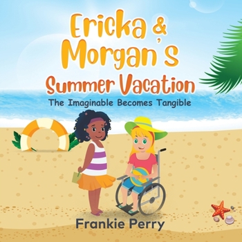 Paperback Ericka & Morgan's Summer Vacation Book