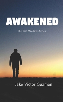 Paperback Awakened: The Tom Meadows Series Book