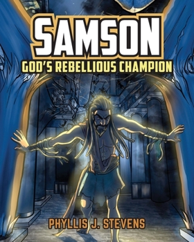 Paperback Samson: God's Rebellious Champion Book