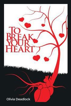 Paperback To Break Your Heart Book