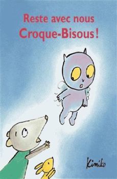 Paperback reste avec nous, croque bisous [French] Book