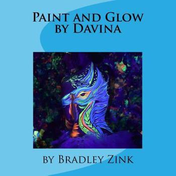 Paperback Paint and Glow by Davina Book