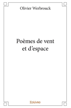 Paperback Poèmes de vent et d'espace [French] Book