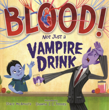 Blood! Not Just a Vampire Drink