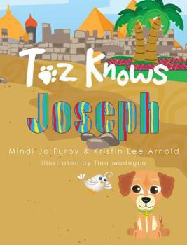 Hardcover Toz Knows Joseph Book