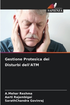 Gestione Protesica dei Disturbi dell'ATM (Italian Edition)