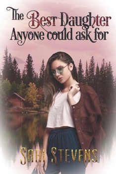 Paperback The Best Daughter Anyone Could Ask For Book