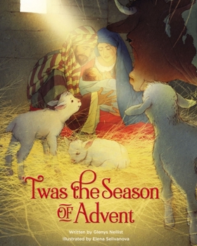 Hardcover 'Twas the Season of Advent: Devotions and Stories for the Christmas Season Book