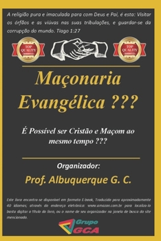 Paperback Ma?onaria Evang?lica: ? Poss?vel ser Crist?o e Ma?om ao Mesmo Tempo [Portuguese] Book