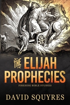 Paperback The Elijah Prophecies Book