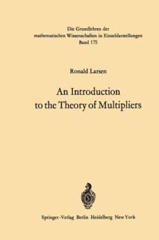 Paperback An Introduction to the Theory of Multipliers Book