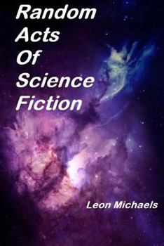 Paperback Random Acts Of Science Fiction Book