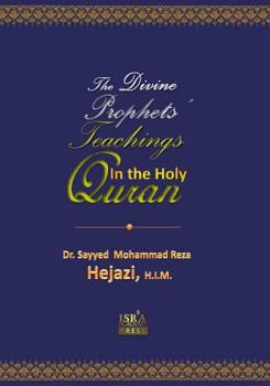 Paperback The Divine Prophets` Teachings: The Quranic Interpretation [Persian] Book