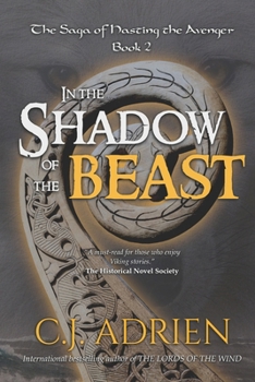 In the Shadow of the Beast (The Saga of Hasting the Avenger) - Book #2 of the Saga of Hasting the Avenger